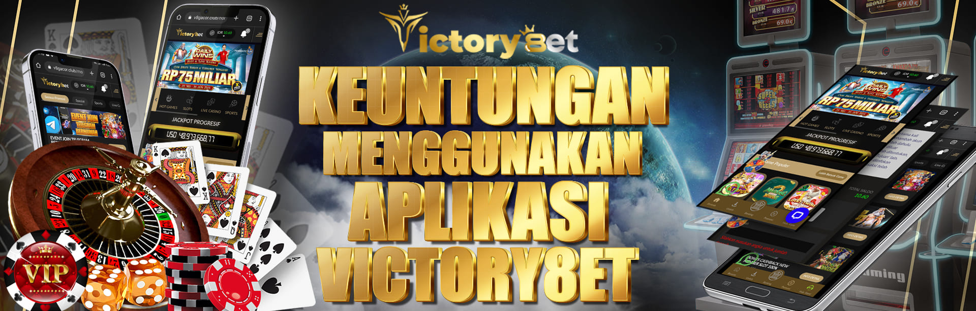 KEUNTUNGAN MENGGUNAKAN APLIKASI VICTORY8ET