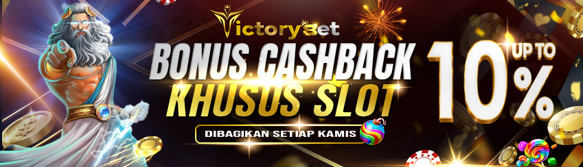 BONUS CASHBACK SLOT UP TO 10%